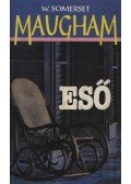 Maugham, W. Somerset - Eső