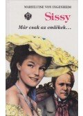 Ingenheim, Marieluise von - Sissy 6. - Már csak az emlékek...