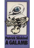 SÜSKIND PATRICK - A galamb
