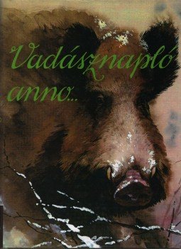 Dr. Székely István - Vadásznapló anno... Dr. Székely István - Vadásznapló anno..., Budapest 1995 antikvár könyv