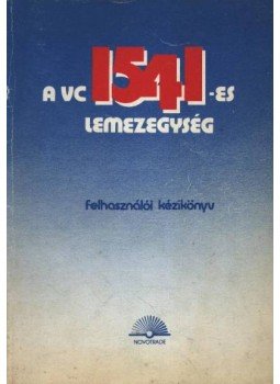 - A VC1541-es lemezegység - A VC1541-es lemezegység, Budapest 1989 antikvár könyv