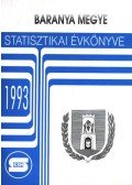 Központi Statisztikai Hivatal - Baranya Megye Statisztikai Évkönyve 1993