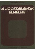 Peschka Vilmos - A jogszabályok elmélete