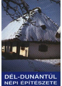 Cseri Miklós - Dél-Dunántúl népi építészete Cseri Miklós - Dél-Dunántúl népi építészete, Szentendre 1991 antikvár könyv