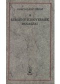 Kosztolányi Dezső - A szegény kisgyermek panaszai
