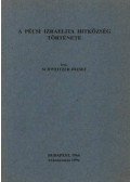 Schweitzer József - A pécsi izraelita hitközség története