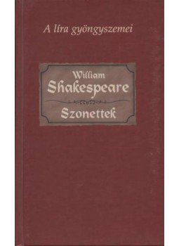William Shakespeare - Szonettek William Shakespeare - Szonettek, Szeged 0 antikvár könyv