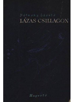 Kálnoky László - Lázas csillagon