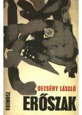 Dezséry László - Erőszak
