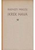 Radnóti Miklós - Ikrek hava
