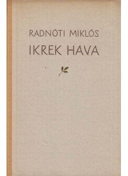 Radnóti Miklós - Ikrek hava Radnóti Miklós - Ikrek hava, Budapest 1959 antikvár könyv
