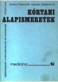 Szalay Róbertné-Salczer Józsefné - Kórtani alapismeretek
