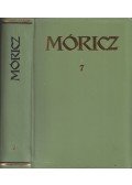 Móricz Zsigmond - Móricz Zsigmond regényei és elbeszélései 7. kötet