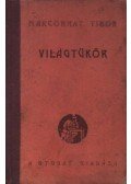Marconnay Tibor - Világtükör (aláírt)