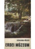 Kovács Jenő - Szalajka-völgyi Erdei Múzeum
