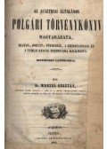 Wenzel Gusztáv - Az ausztriai általános polgári törvénykönyv magyarázata