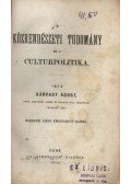 Karvasy Ágoston - A közrendészeti tudomány és a culturpolitika