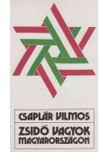Csaplár Vilmos - Zsidó vagyok Magyarországon