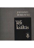Bobrowski, Johannes - Téli kiáltás