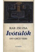 Rab Zsuzsa - Ivótülök
