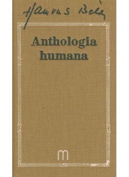 Hamvas Béla - Anthologia humana Hamvas Béla - Anthologia humana, Szombathely 1990 antikvár könyv