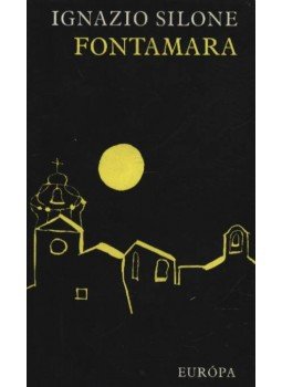 Silone, Ignazio - Fontamara Silone, Ignazio - Fontamara, Budapest 1973 antikvár könyv