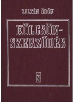 Zoltán Ödön - Kölcsönszerződés Zoltán Ödön - Kölcsönszerződés, Budapest 1972 antikvár könyv