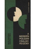 Gorilovics Tivadar - A modern polgári családregény