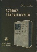 Somos István - Szárazegyenirányító