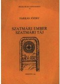 József Farkas - Szatmári ember Szatmári táj