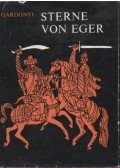Gárdonyi Géza - Sterne von Eger
