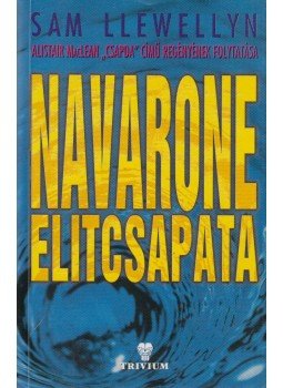 Llewellyn, Sam - Navarone elitcsapata Llewellyn, Sam - Navarone elitcsapata, Budapest 1996 antikvár könyv