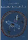 Török Sándor - Falatka királysága