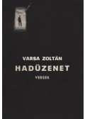 Varsa Zoltán - Hadüzenet