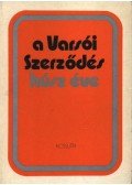 Serfőző László - A Varsói Szerződés húsz éve