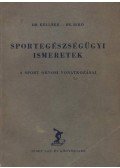 Kellner Dániel,Bíró András - Sportegészségügyi ismeretek