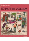 Zsoldos Vera - Jó kutya voltam