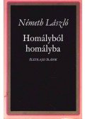 Németh László - Homályból homályba I.