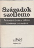 Fülöp László,Juhász Béla,Bényei József - Századok szelleme