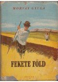 Morvay Gyula - Fekete föld