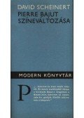 Scheinert, David - Pierre Bajut színeváltozása