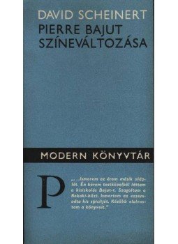 Scheinert, David - Pierre Bajut színeváltozása Scheinert, David - Pierre Bajut színeváltozása, 1979 antikvár könyv