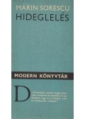 Sorescu, Marin - Hideglelés