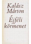 Kalász Márton - Éjféli körmenet