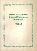 Nemes Dénes - Adatok és gondolatok Békés szőlőtermesztése történetéhez I. (1720-ig)