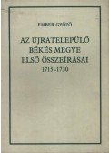 Ember Győző - Az újratelepülő Békés megye első összeírásai 1715-1730