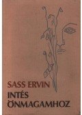 Sass Ervin - Intés önmagamhoz