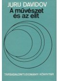 Davidov, Jurij - A művészet és az elit