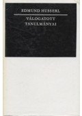 Husserl, Edmund - Edmund Husserl válogatott tanulmányai