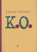 Lovas István - K. O.